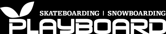 Playboard Magazin - Skateboarding Snowboarding